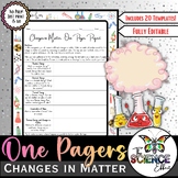 Changes in Matter ~ Physical & Chemical Change ~ One Pager Research Project
